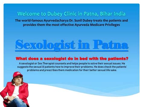 Ppt Best Sexologist In Patna For Sexual Disorder Ailments Dr Sunil Dubey Powerpoint