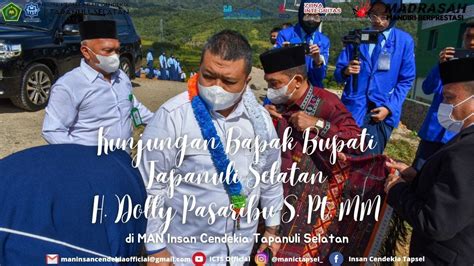 Kunjungan Bapak Bupati Tapanuli Selatan H Dolly Pasaribu S Pt MM Di