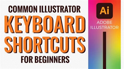 Common Keyboard Shortcuts And Settings In Adobe Illustrator For