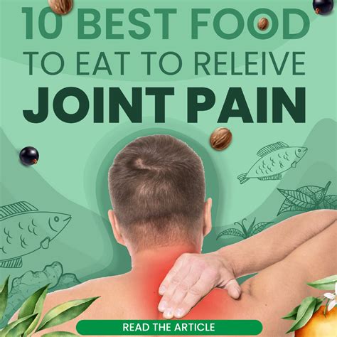 10 Best Foods To Relieve Joint Pain Gardeno