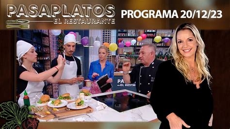 Pasaplatos El Restaurante Programa Youtube