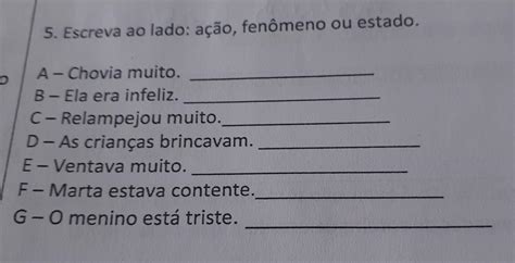 Chovia Muito É Ação Fenômeno Ou Estado - Escreva Ao Lado Ação Fenômeno Ou Estado - FDPLEARN