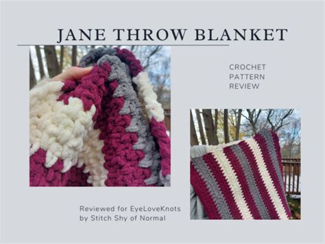 Jane Throw Blanket Crochet Pattern Review Eyeloveknots