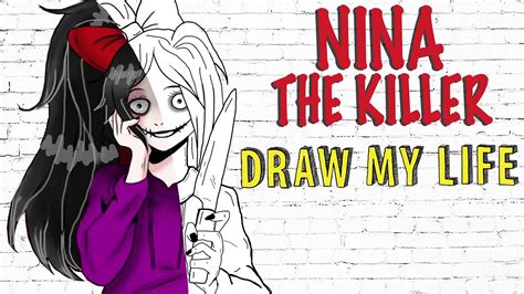 Creepypasta Nina The Killer