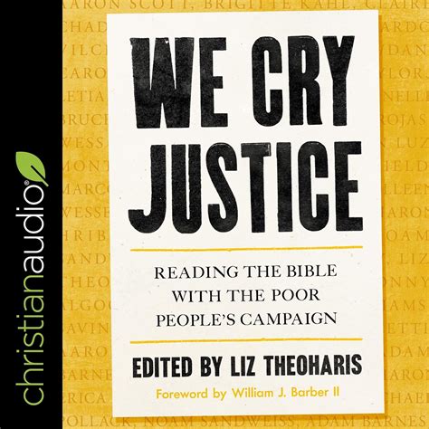 We Cry Justice Reading The Bible With The Poor People S Campaign