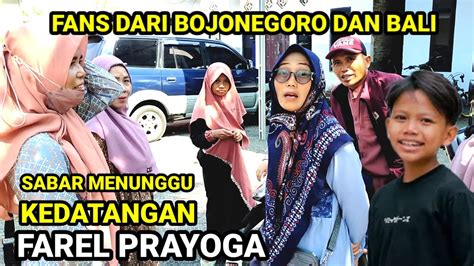 Info Sore Kedatangan Fans Farel Prayoga Dari Berbagai Daerah Youtube