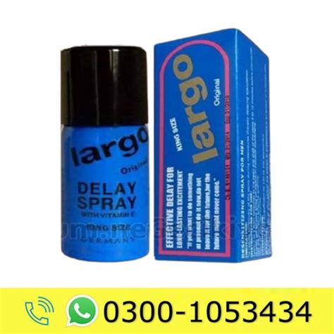 Largo Delay Spray Price In Pakistan Imported Largo Spray Increases Your Sex Stamina