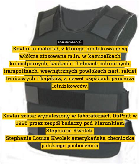 Kevlar to materiał, z którego