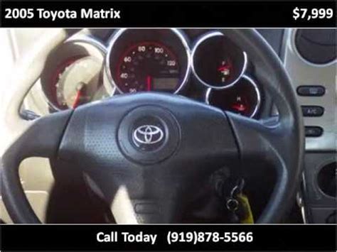 2005 Toyota Matrix Used Cars Raleigh NC YouTube