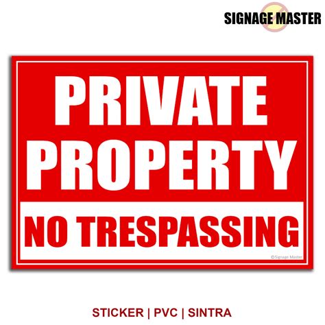 Private Property No Trespassing Signage Sticker Pvc Sintra Board