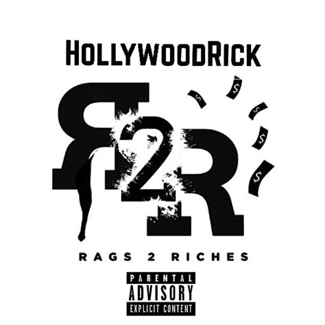 Rags 2 Riches by HollywodRick, from Hollywoodrick: Listen for Free