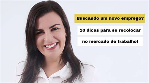 Buscando Um Novo Emprego Veja Dicas Para Se Recolocar No Mercado De