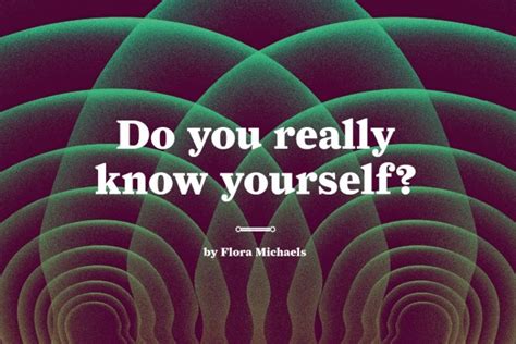 Do you really know yourself? | New Philosopher