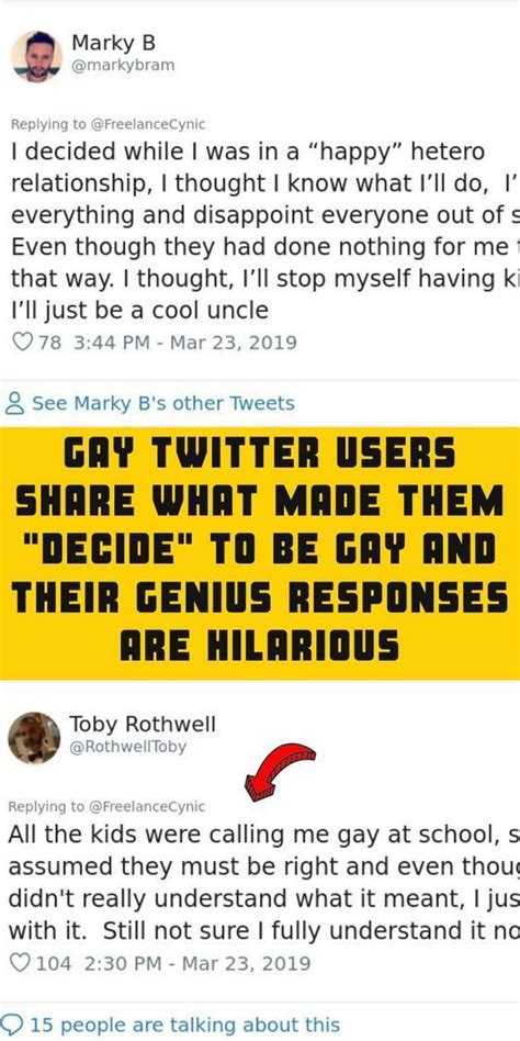 Gay Twitter Users Share What Made Them Decide To Be Gay And Their Genius Responses Are Hilarious