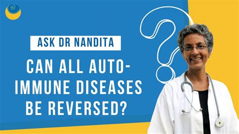 Can all Auto-immune Diseases be reversed? | Ask Dr. Nandita Shah ...