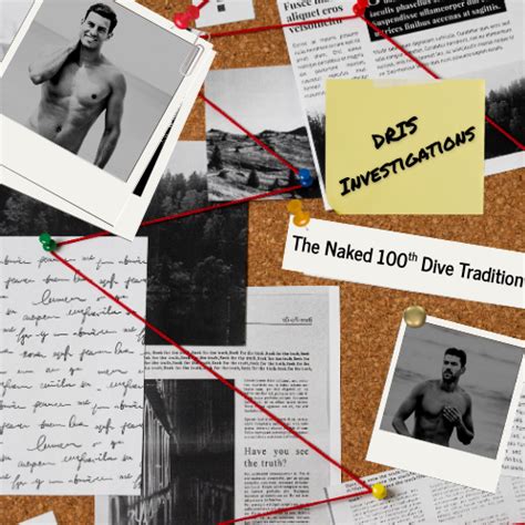 Dris Investigations The Naked Th Dive Tradition