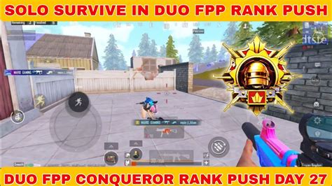 Solo Survive In Conqueror Rank Push Lobby Duo Fpp Conqueror Rank