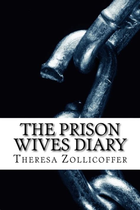 The Prison Wives Diary Ebook By Theresa Zollicoffer Epub Book Rakuten Kobo United States