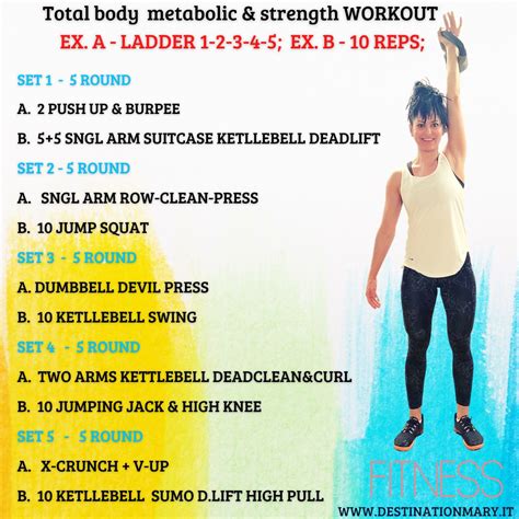 Total Body Metabolic And Strength Workout Destination Mary