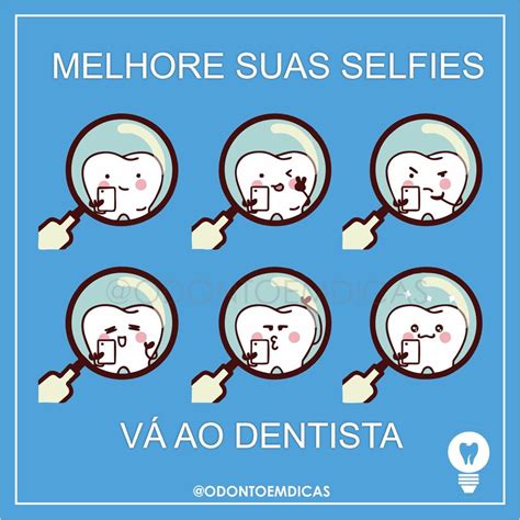 Melhores Suas Selfies V Ao Dentista Dentista Marketing