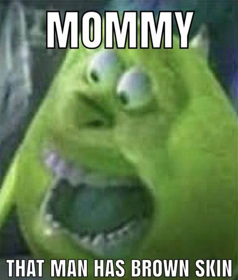 How R Okbuddyretard Mike Wazowski Sulley Face Swap Know Your Meme