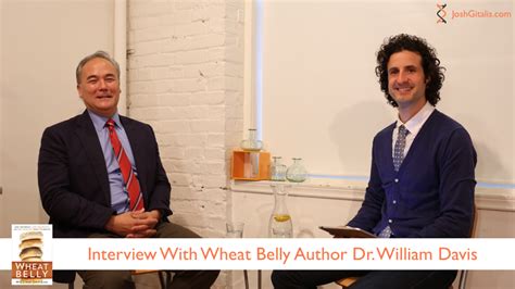 Interview with Dr. William Davis - Josh Gitalis