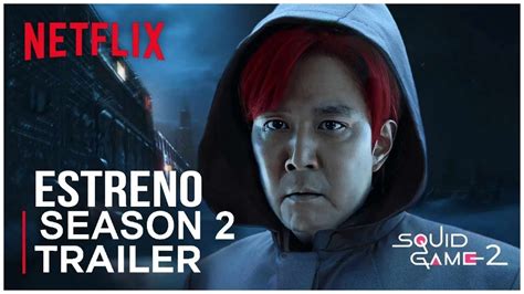 El Juego Del Calamar Temporada 2 Netflix Anuncia FECHA El Estreno