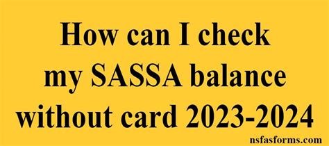 How can I check my SASSA balance without card 2023-2024