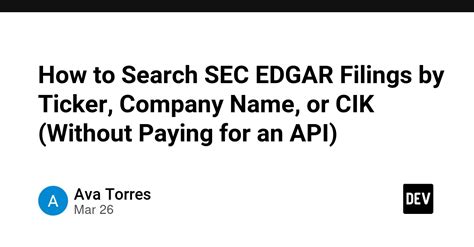 How To Search Sec Edgar Filings By Ticker Company Name Or Cik