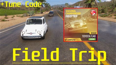 Field Trip Seasonal Championship Tune Code Forza Horizon Youtube