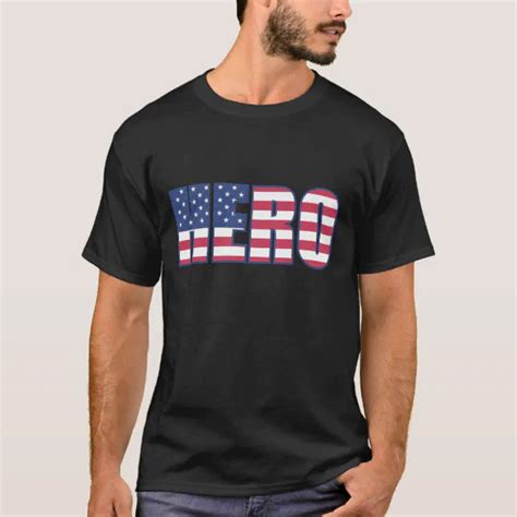 Hero Patriotic American Flag Red White Blue T Shirt Zazzle