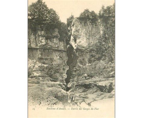 Carte Postale Ancienne Entree Des Gorges Du Fier Cartes Postales