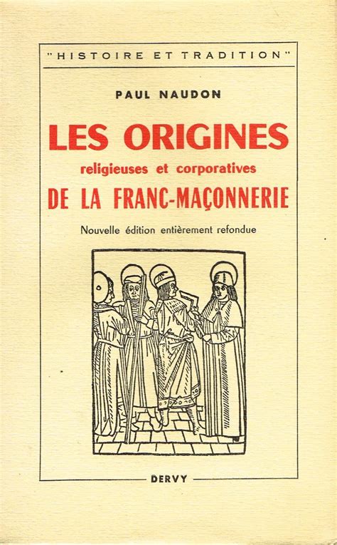 Les Origines Religieuses Et Corporatives De La Franc Ma Onnerie By