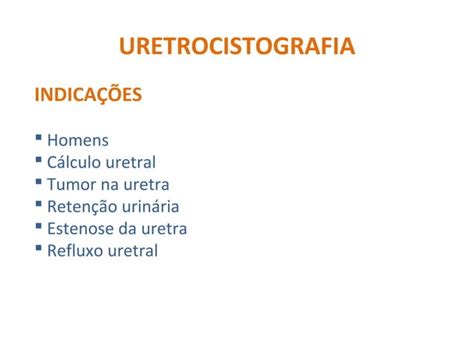 Aula Mc Uretrocistografia Retr Grada E Miccional Ppt