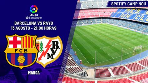 LaLiga Santander FC Barcelona Rayo Vallecano Horario canal y dónde