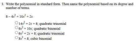 Solved Write The Polynomial In Standard Form Then Name The