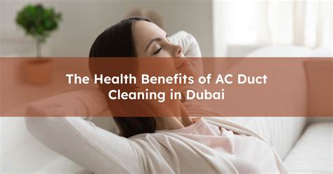 The Health Benefits Of Ac Duct Cleaning In Dubai