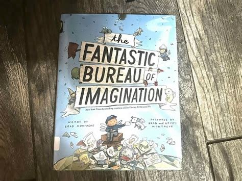 THE FANTASTIC BUREAU OF IMAGINATION By Brad And Kristi Montague YouTube