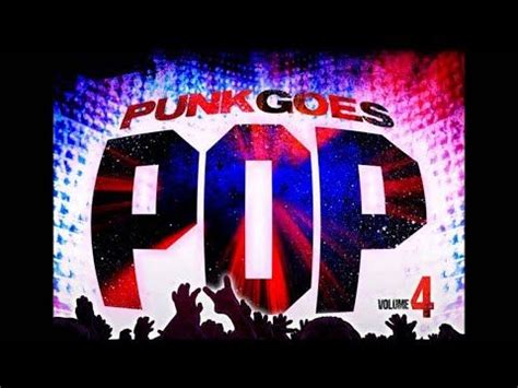 Punk Goes Pop 4 Full Album YouTube Punk Goes Pop Pop 4 Pop