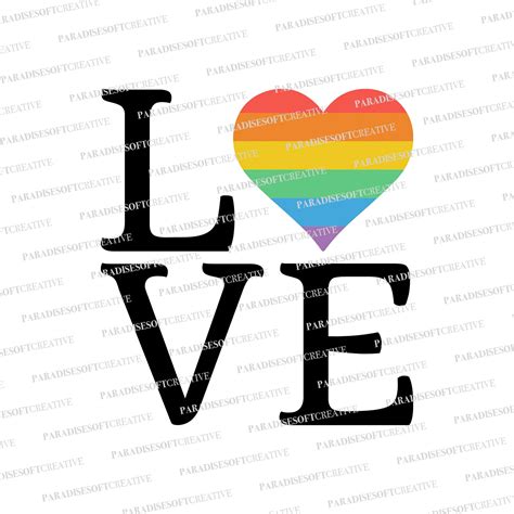 LGBT Love Svg Gay Pride Love Svg Pride LGBT Love Svg Love LGBT Pride Svg Love Gay Pride Svg