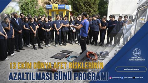 13 Ekim Dünya Afet Risklerinin Azaltılması Günü Programı Programı Aydın