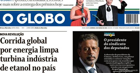 Capa O Globo Domingo 10 de Março de 2024