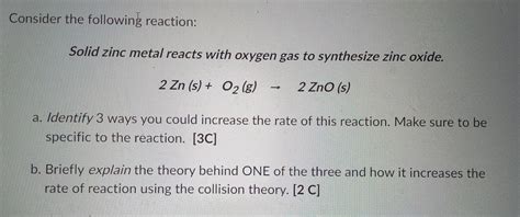 Solved Consider The Following Reaction Solid Zinc Metal