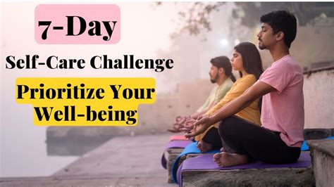 Day Self Care Challenge Prioritize Your Well Being Self Care