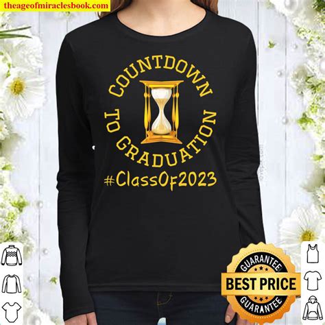 [best Sellers] Countdown To Graduation Hourglass Funny Senior Class Of 2023 T Shirt