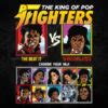 Michael Jackson King Of Pop Fighters Beat It Vs Billie Jean T Shirt