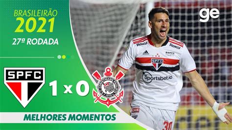 SÃO PAULO 1 X 0 CORINTHIANS MELHORES MOMENTOS 27ª RODADA