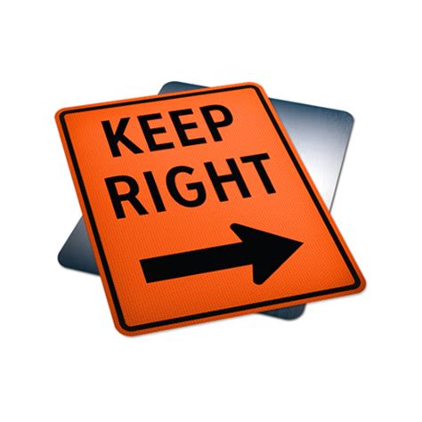 Keep Right Orange Traffic Sign - Traffic Supply | 310-SIGN