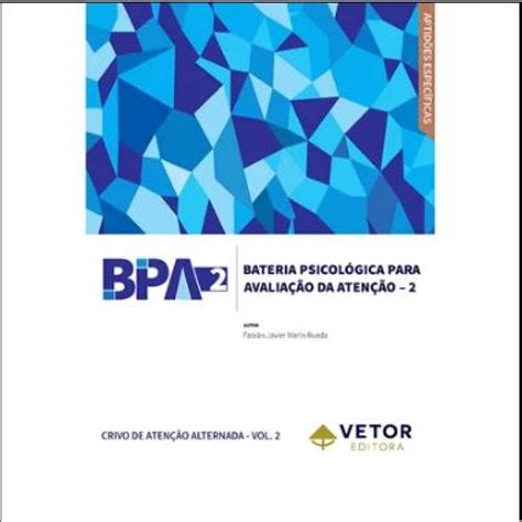 BPA 2 Bateria Psicológica Para Avaliação de Atenção 2 Crivo de