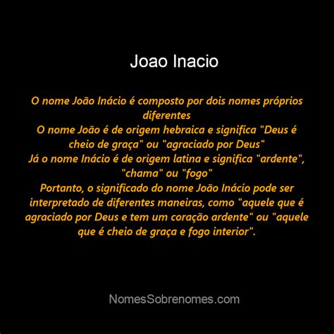 👪 → Qual O Significado Do Nome Joao Inacio